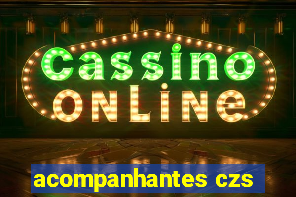 acompanhantes czs